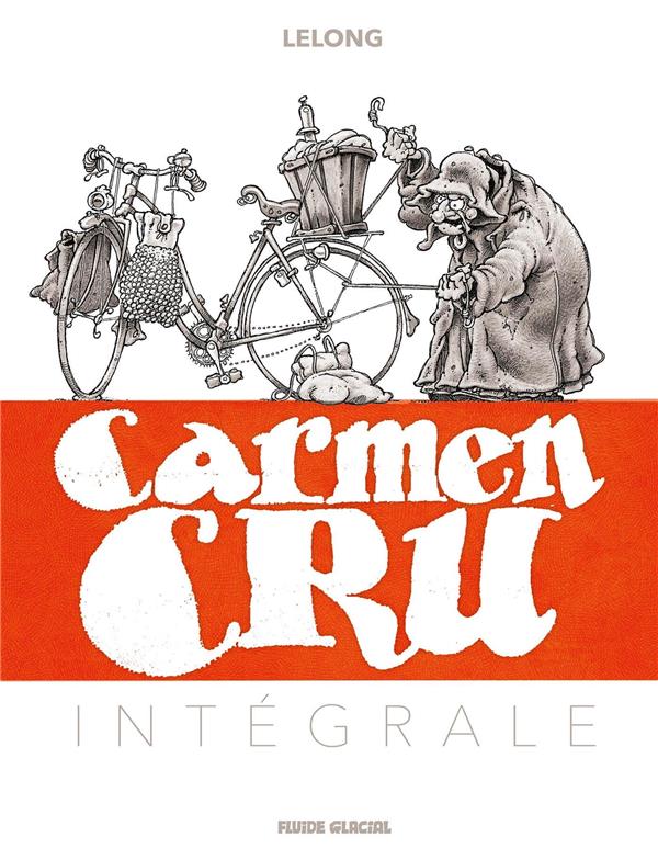 CARMEN CRU - INTEGRALE - XXX - FLUIDE GLACIAL