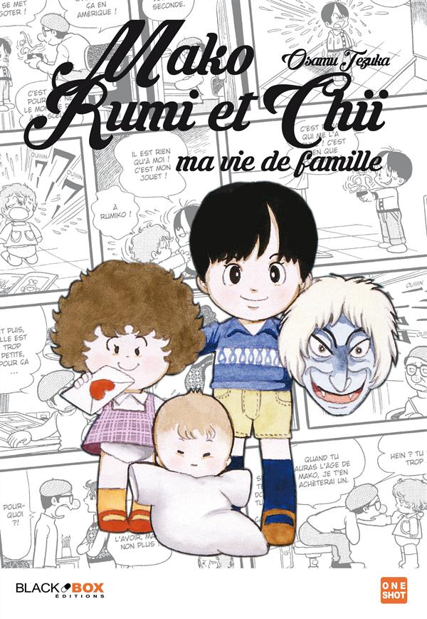 MAKO, RUMI ET CHII - MA VIE DE FAMILLE - TEZUKA OSAMU - Black Box