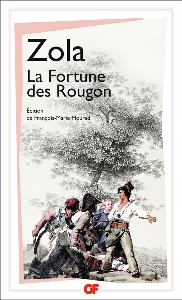 LA FORTUNE DES ROUGON - ZOLA EMILE - FLAMMARION LA FORTUNE DES ROUGON - ZOLA EMILE - FLAMMARION