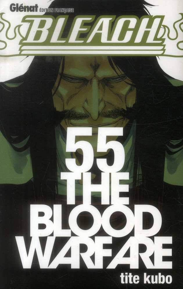 BLEACH - TOME 55 - THE BLOOD WARFARE - KUBO TITE - Glénat BLEACH - TOME 55 - THE BLOOD WARFARE - KUBO TITE - Glénat