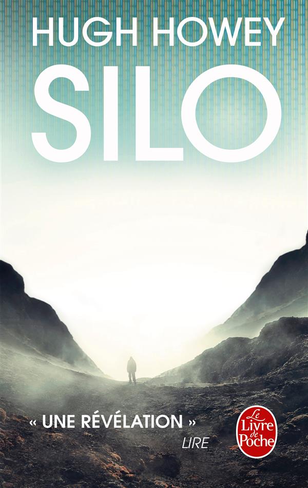 SILO (SILO, TOME 1) - HOWEY HUGH - Le Livre de poche SILO (SILO, TOME 1) - HOWEY HUGH - Le Livre de poche