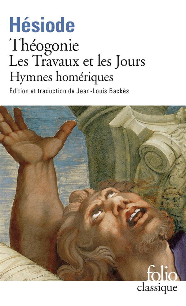 THEOGONIE - LES TRAVAUX ET LES JOURS - BOUCLIER - HESIODE - GALLIMARD