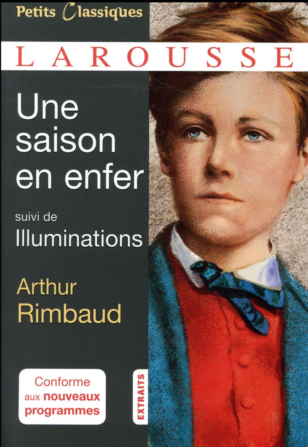 UNE SAISON EN ENFER ET AUTRES POEMES - RIMBAUD ARTHUR - Larousse