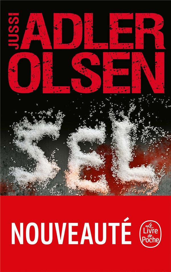 LES ENQUETES DU DEPARTEMENT V T.9 : SEL - ADLER-OLSEN, JUSSI - LGF/Livre de Poche