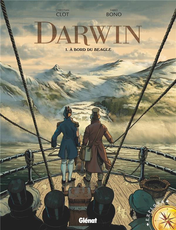 DARWIN - TOME 01 - A BORD DU BEAGLE - CLOT/BONO - Glénat