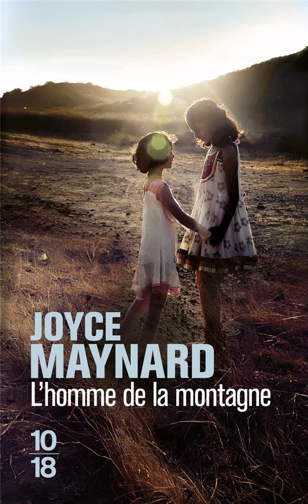 L'HOMME DE LA MONTAGNE - MAYNARD JOYCE - 10-18
