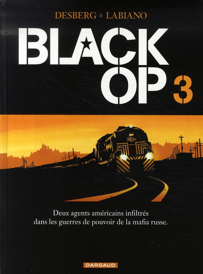 BLACK OP - SAISON 1 - TOME 3 - BLACK OP - TOME 3 - DESBERG STEPHEN - DARGAUD