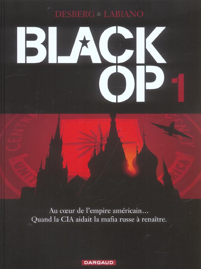 BLACK OP - SAISON 1 - TOME 1 - BLACK OP - TOME 1 - DESBERG STEPHEN - DARGAUD