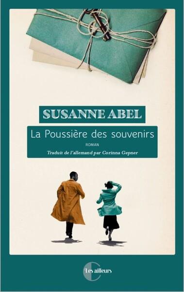 LA POUSSIERE DES SOUVENIRS - ABEL SUSANNE - CHARLESTON LA POUSSIERE DES SOUVENIRS - ABEL SUSANNE - CHARLESTON