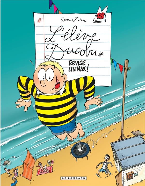 DUCOBU  - TOME 18 - REVISE UN MAX! - ZIDROU/GODI - LOMBARD