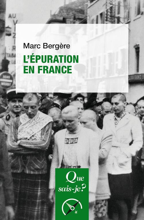 L-EPURATION EN FRANCE - BERGERE MARC - QUE SAIS JE L-EPURATION EN FRANCE - BERGERE MARC - QUE SAIS JE