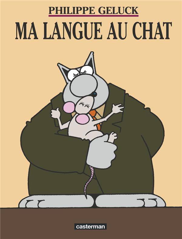 LE CHAT - T06 - MA LANGUE AU CHAT - GELUCK - CASTERMAN