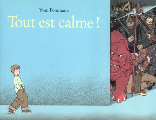 TOUT EST CALME - POMMAUX YVAN - EDL