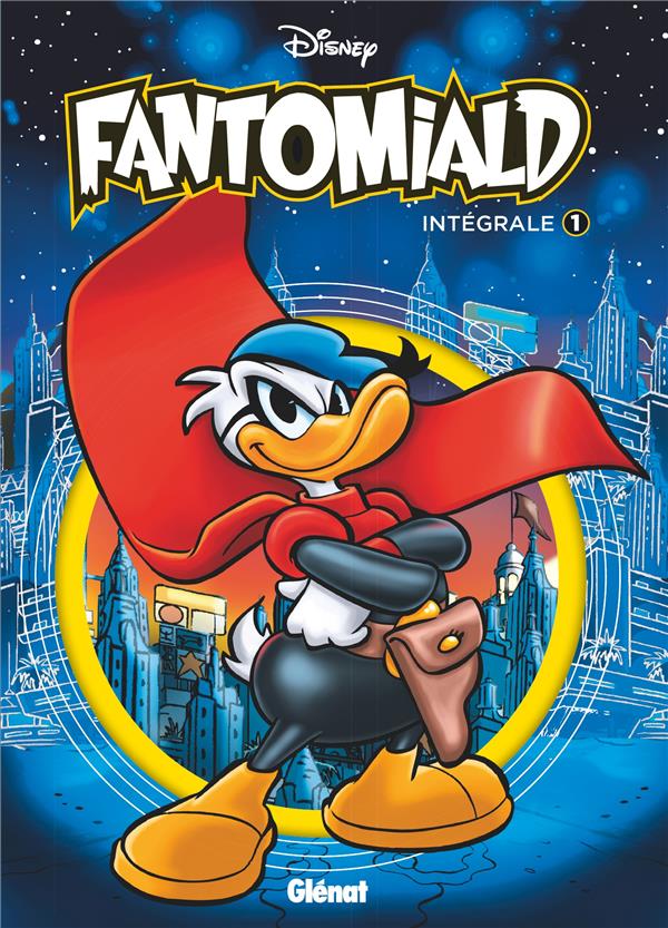 FANTOMIALD : INTEGRALE VOL.1 - COLLECTIF DISNEY - GLENAT