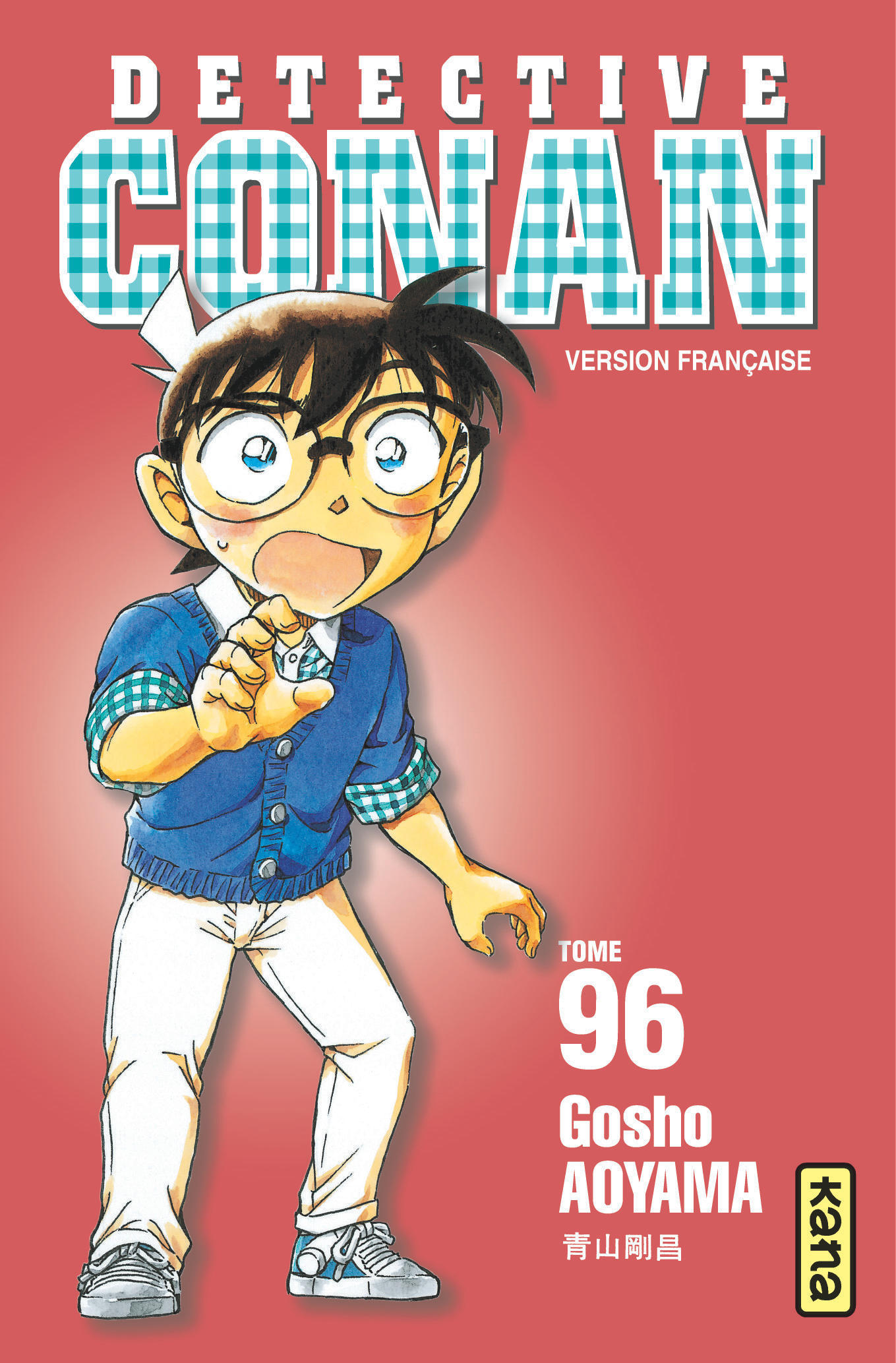 Détective Conan - Tome 96 - Gosho Aoyama Gosho Aoyama, GOSHO AOYAMA  - KANA