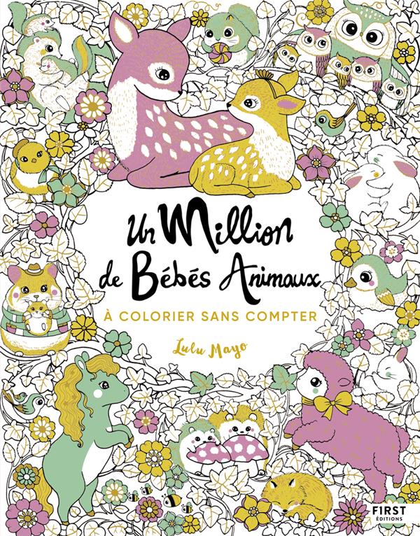 UN MILLION DE BEBES ANIMAUX A COLORIER SANS COMPTER - MAYO - NC