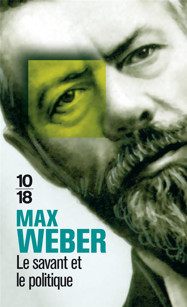 LE SAVANT ET LE POLITIQUE - WEBER  MAX - 10 X 18