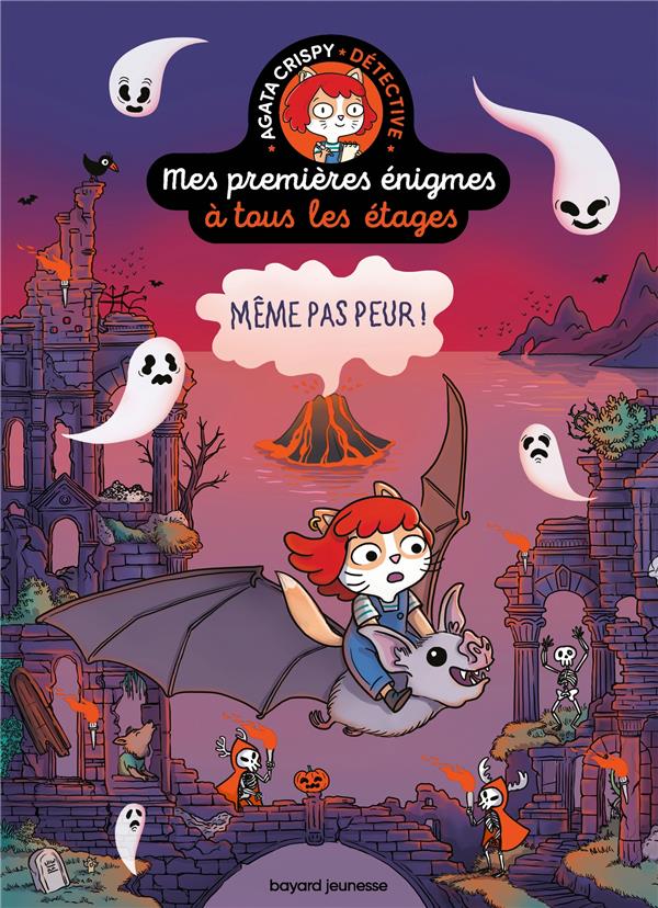 MES PREMIERES ENIGMES A TOUS LES ETAGES TOME 4 : MEME PAS PEUR ! - MARTIN/ROY - BAYARD JEUNESSE