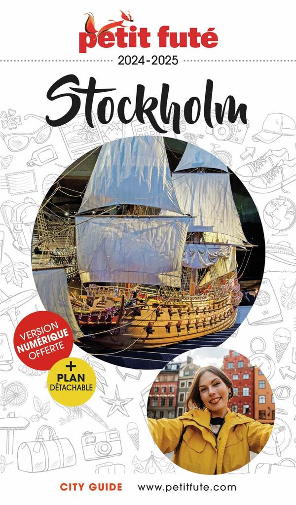 GUIDE PETIT FUTE : CITY GUIDE : STOCKHOLM (EDITION 2024/2025) - AUZIAS D. / LABOURDE - PETIT FUTE