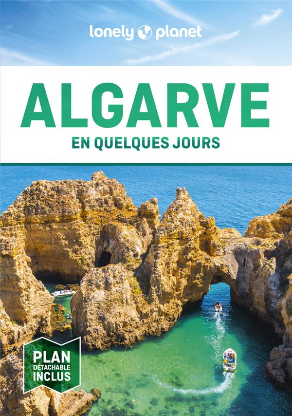 ALGARVE EN QUELQUES JOURS (3E EDITION) - LONELY PLANET - LONELY PLANET