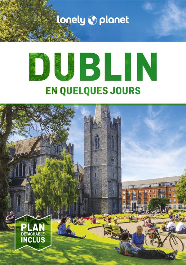 DUBLIN EN QUELQUES JOURS (6E EDITION) - LONELY PLANET - LONELY PLANET