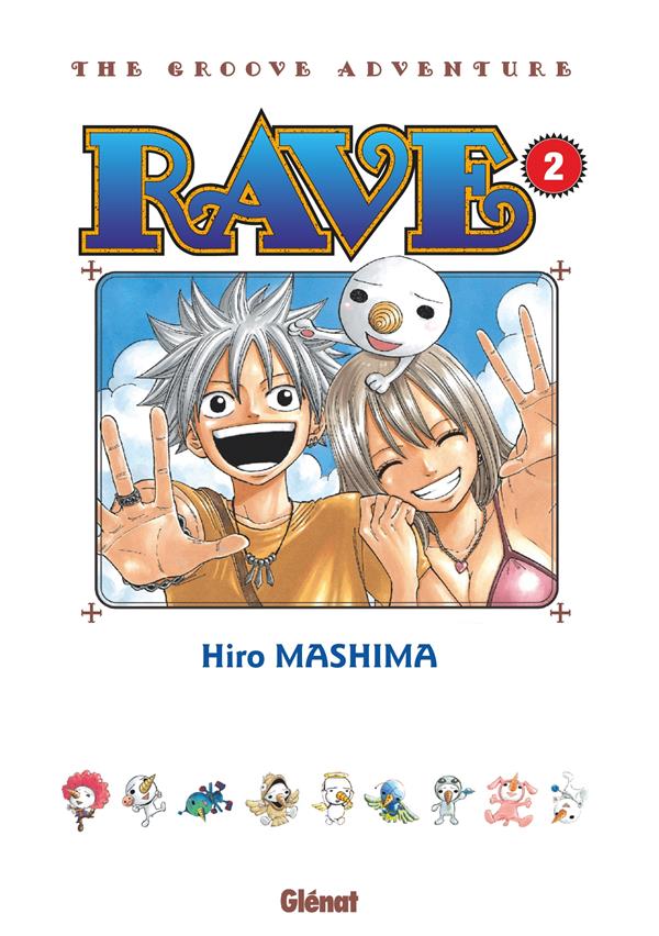 RAVE : THE GROOVE ADVENTURE TOME 2 - MASHIMA HIRO - GLENAT