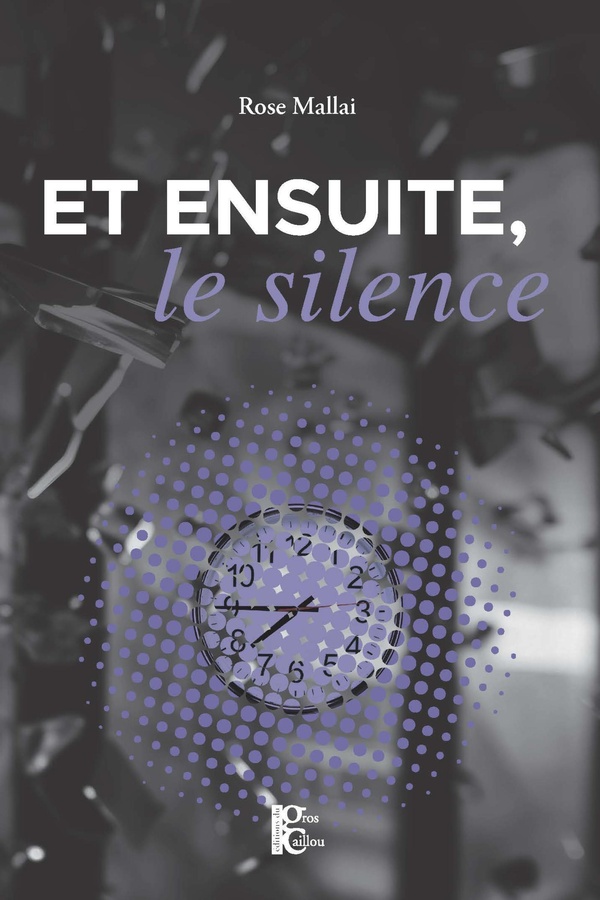 ET ENSUITE, LE SILENCE - MALLAI ROSE - PLUME APP ET ENSUITE, LE SILENCE - MALLAI ROSE - PLUME APP