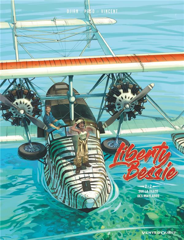 LIBERTY BESSIE T.2 : SUR LA TRACE DES MAYLAROS - DJIAN/SAINT-DIZIER - VENTS D'OUEST