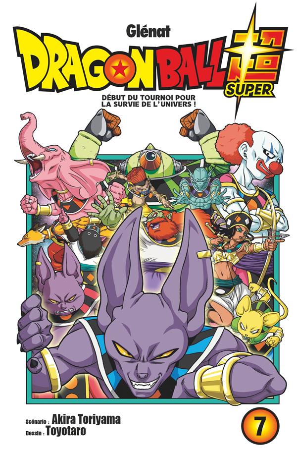DRAGON BALL SUPER TOME 7 : DEBUT DU TOURNOI POUR LA SURVIE DE L'UNIVERS ! - TORIYAMA/TOYOTARO - GLENAT