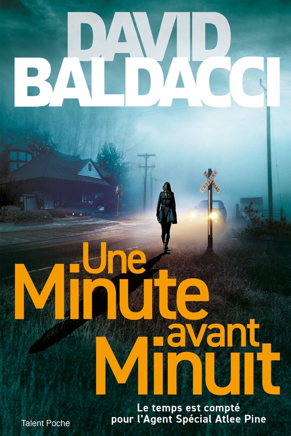 UNE MINUTE AVANT MINUIT - BALDACCI DAVID - TALENT SPORT