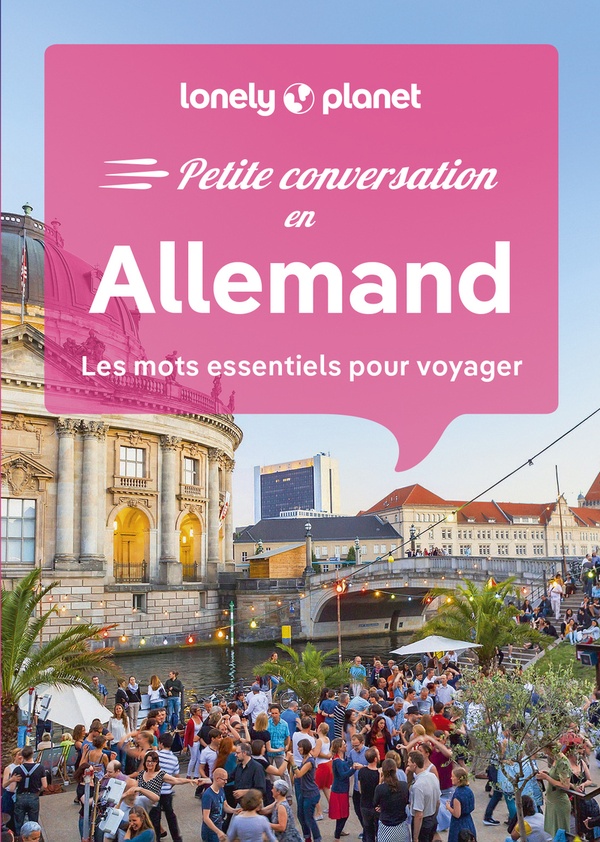 PETITE CONVERSATION EN : ALLEMAND (14E EDITION) - LONELY PLANET - LONELY PLANET