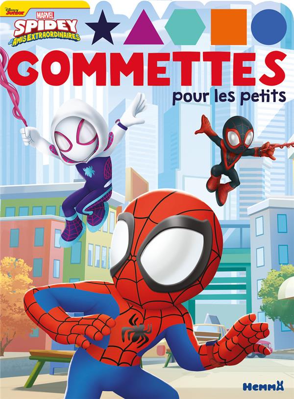 GOMMETTES POUR LES PETITS : MARVEL SPIDEY ET SES AMIS EXTRAORDINAIRES : PETER, GWEN, MILES - COLLECTIF - NC