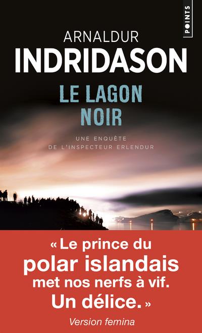 POINTS POLICIERS LE LAGON NOIR - INDRIDASON ARNALDUR - POINTS