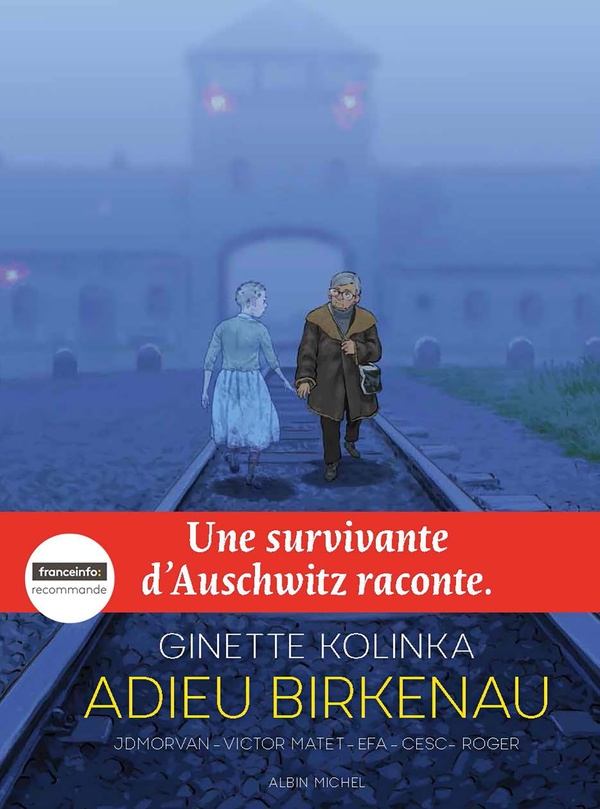 ADIEU BIRKENAU : UNE SURVIVANTE D'AUSCHWITZ RACONTE - KOLINKA/MORVAN/MATET - ALBIN MICHEL