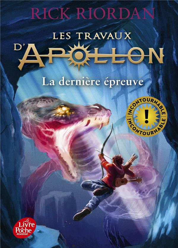 LES TRAVAUX D'APOLLON TOME 5 : LA DERNIERE EPREUVE - RIORDAN RICK - HACHETTE