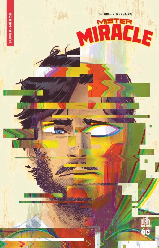 Urban Comics Nomad : Mister Miracle - KING  Tom KING  Tom, GERADS  Mitch GERADS  Mitch - URBAN COMICS