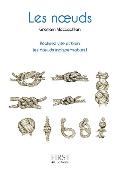 Petit livre de - Les noeuds - McLachlan Graham - FIRST