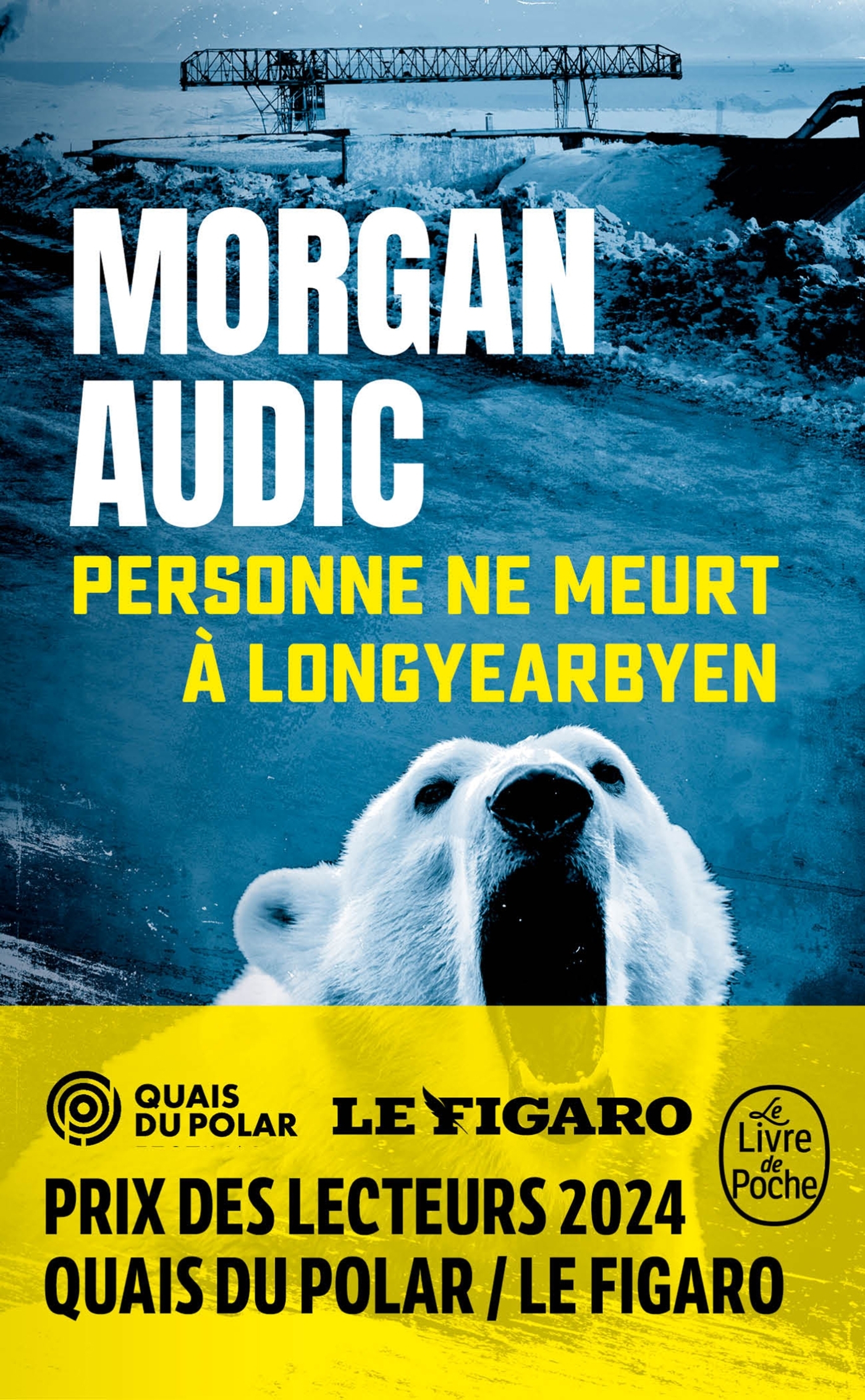 Personne ne meurt à Longyearbyen - Morgan Audic - LGF