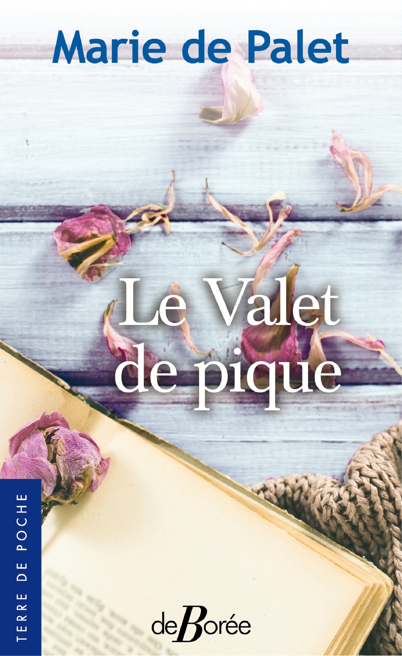Le Valet de pique - DE PALET Marie - DE BOREE Le Valet de pique - DE PALET Marie - DE BOREE