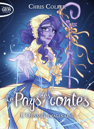 Le pays des contes - Tome 5 L'odyssée imaginaire - Colfer Chris, Laumonier Cyril - MICHEL LAFON PO