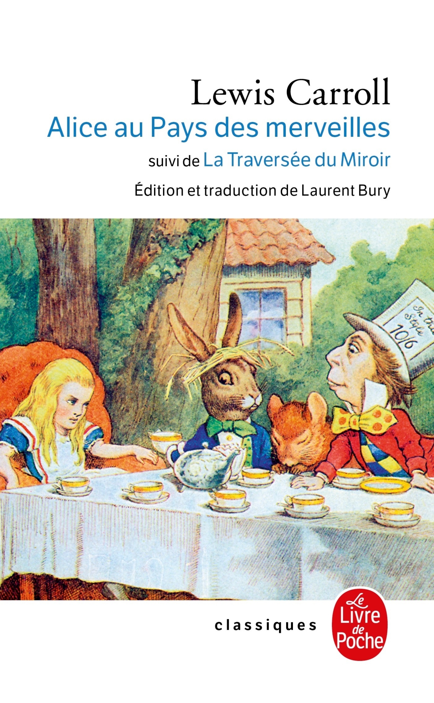 Alice au Pays des Merveilles, suivi de De l'autre côté du miroir - Carroll Lewis - LGF Alice au Pays des Merveilles, suivi de De l'autre côté du miroir - Carroll Lewis - LGF