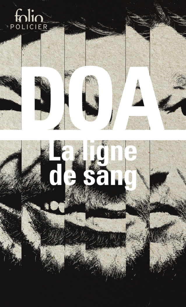 La ligne de sang - DOA - FOLIO La ligne de sang - DOA - FOLIO
