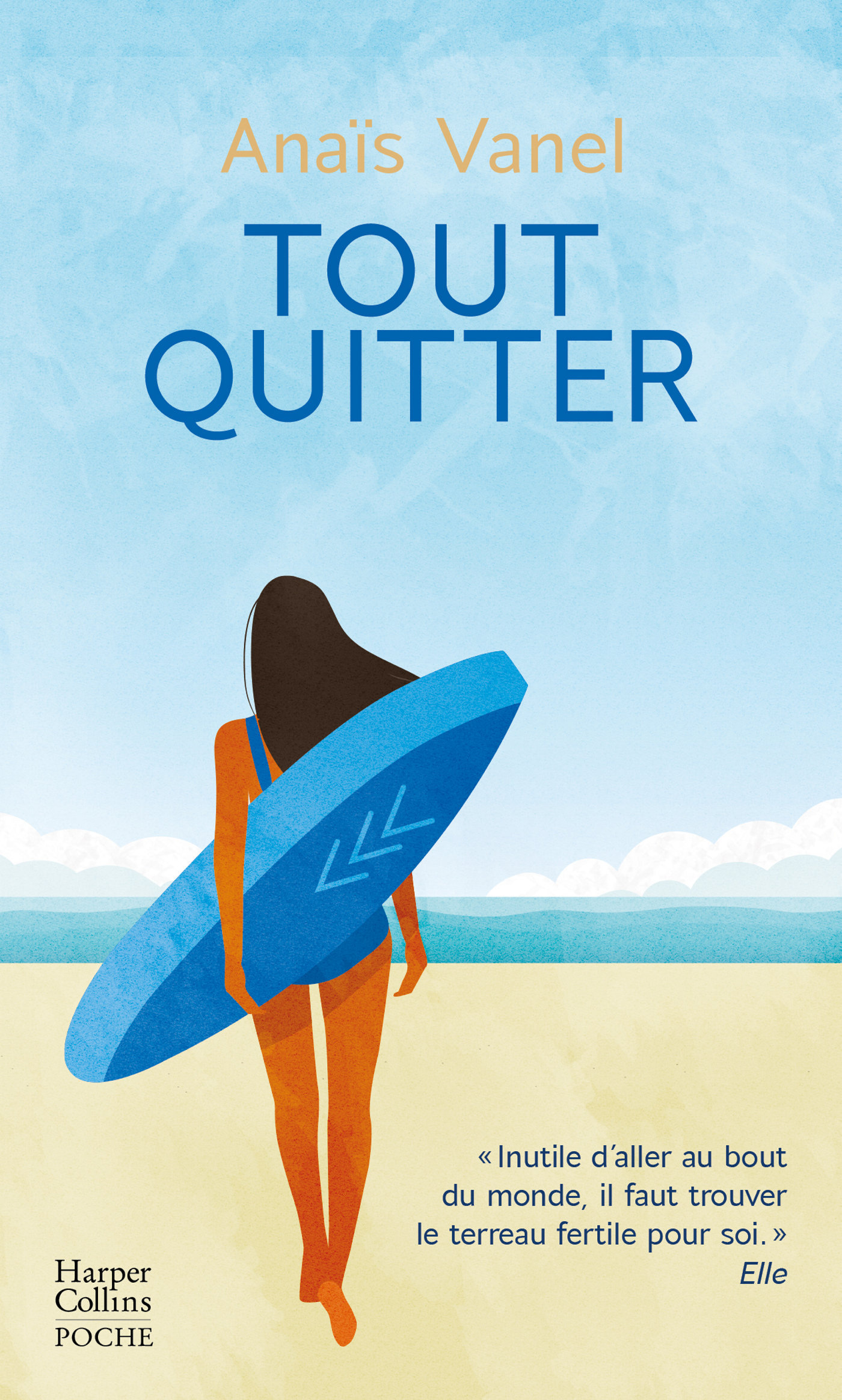 Tout quitter - Vanel Anaïs - HARPERCOLLINS Tout quitter - Vanel Anaïs - HARPERCOLLINS