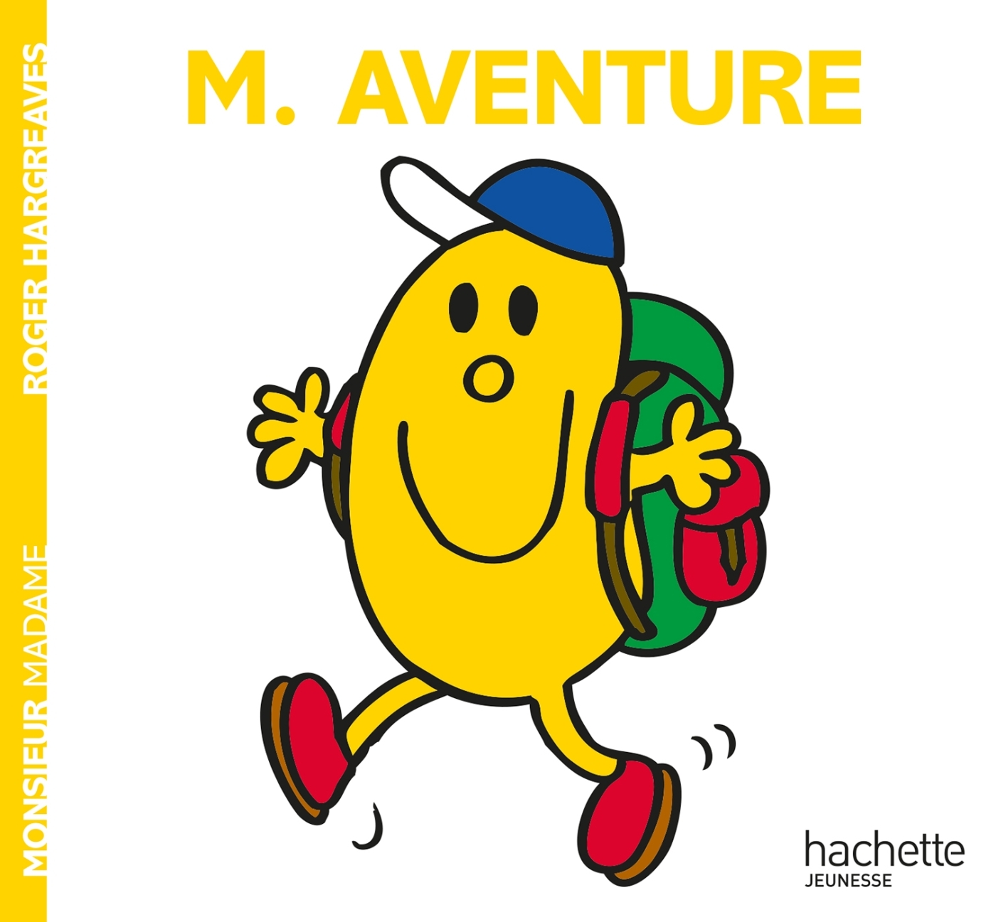 Monsieur Aventure - XXX - HACHETTE JEUN. Monsieur Aventure - XXX - HACHETTE JEUN.