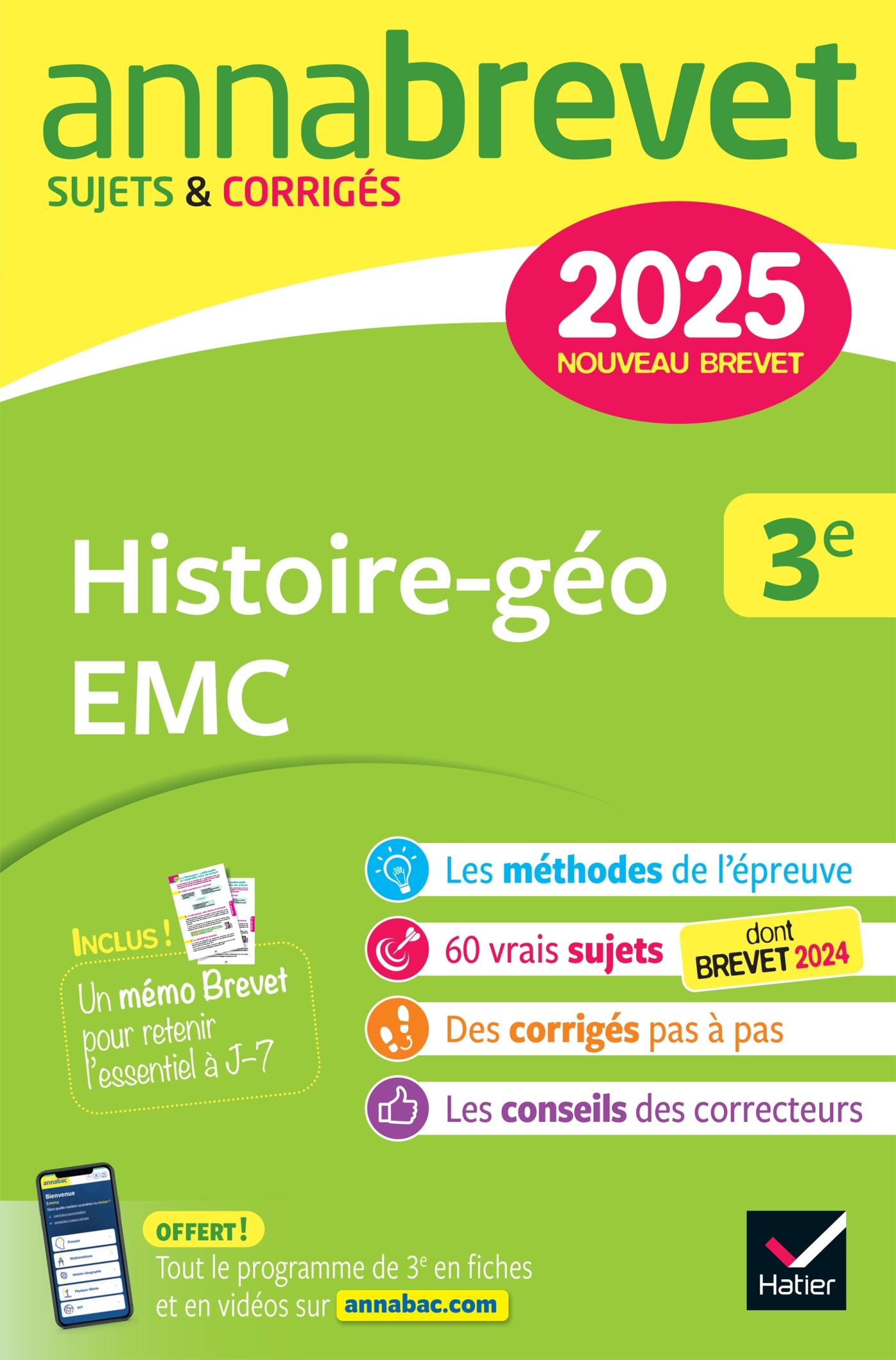 Annales du brevet Annabrevet 2025 Histoire-géographie EMC 3e - Nouveau brevet - Clavel Christophe, Lecaillon Jean-François - HATIER Annales du brevet Annabrevet 2025 Histoire-géographie EMC 3e - Nouveau brevet - Clavel Christophe, Lecaillon Jean-François - HATIER
