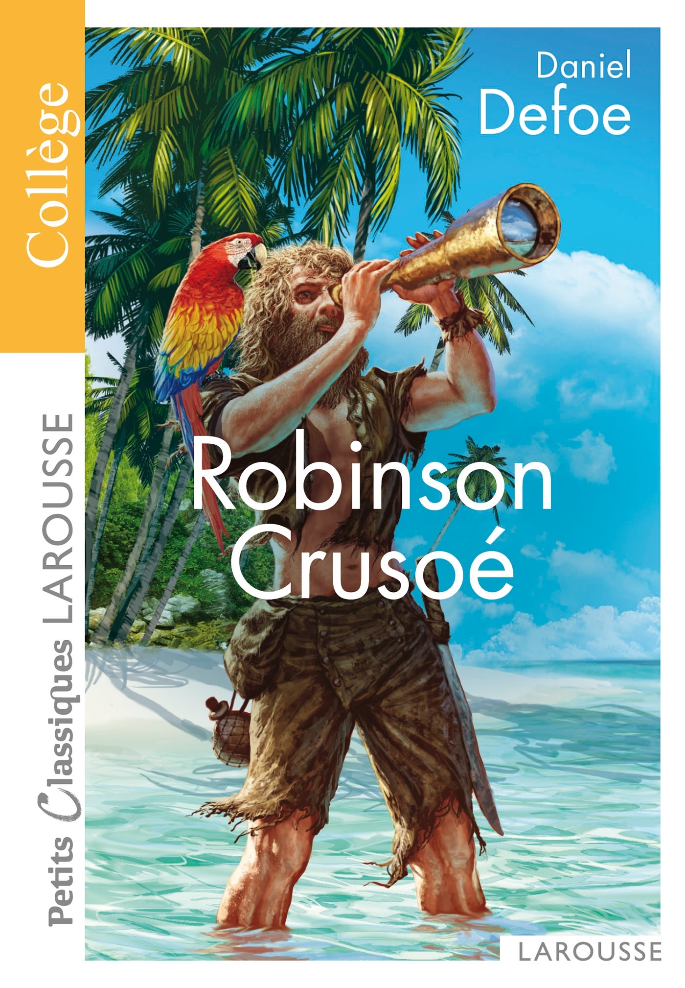 ROBINSON CRUSOE - DEFOE DANIEL - LAROUSSE