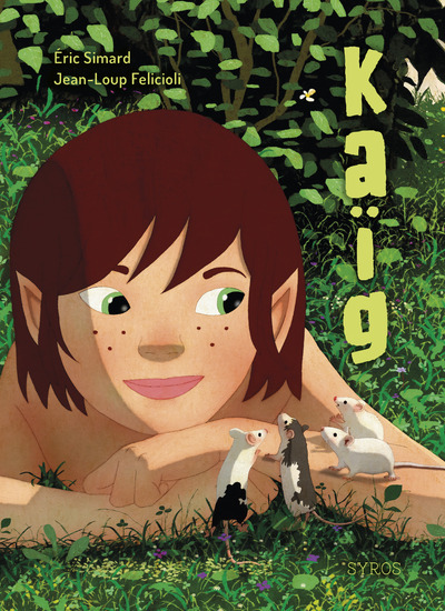 Kaïg - Éric Simard, Jean-Loup Felicioli - SYROS JEUNESSE