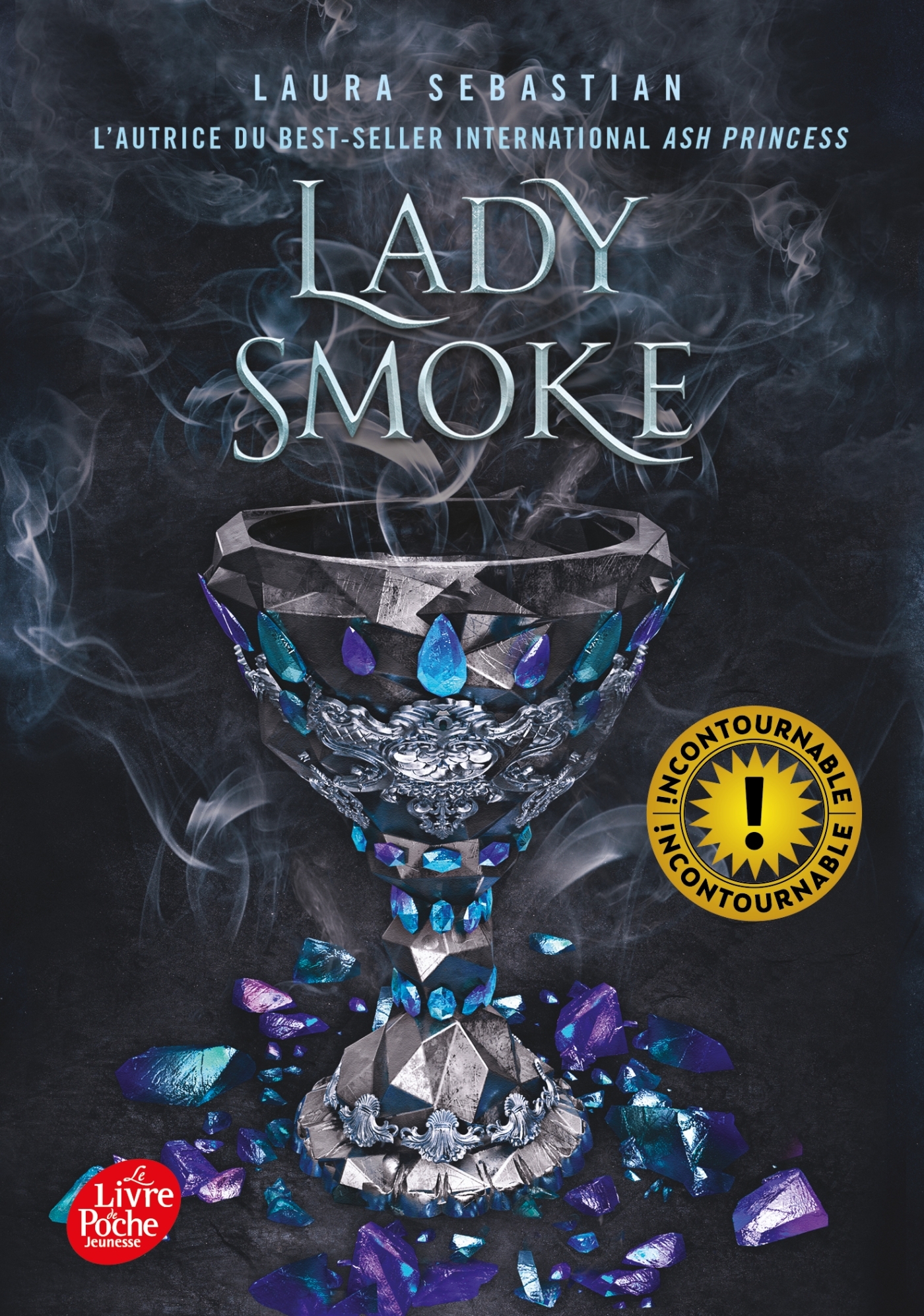 Ash Princess - Tome 2 - Lady Smoke - Anne-Sylvie Homassel, Laura Sebastian - POCHE JEUNESSE Ash Princess - Tome 2 - Lady Smoke - Anne-Sylvie Homassel, Laura Sebastian - POCHE JEUNESSE