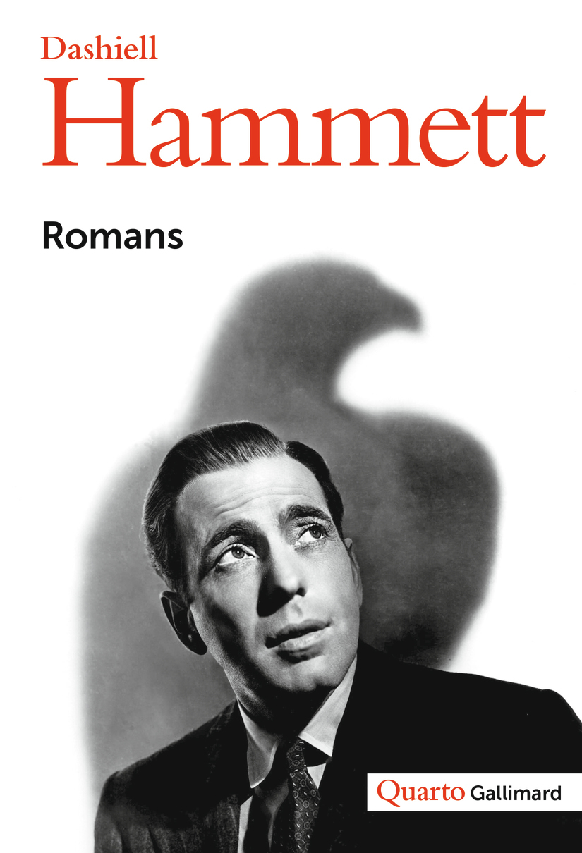 Romans - Dashiell HAMMETT, Pierre Bondil, Natalie Beunat - GALLIMARD