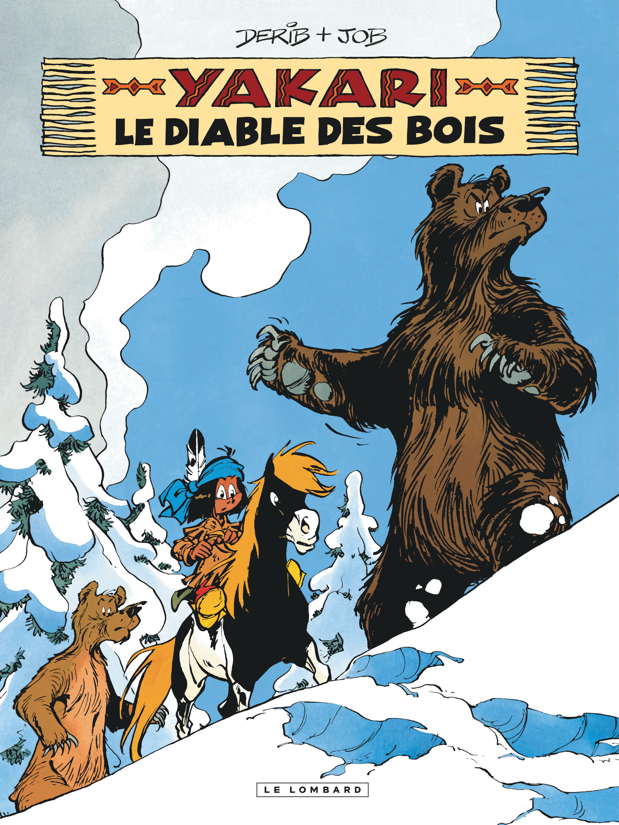 Yakari - Tome 20 - Le Diable des bois (version 2013) - JOB JOB, DERIB DERIB,  JOB,  DERIB - LOMBARD